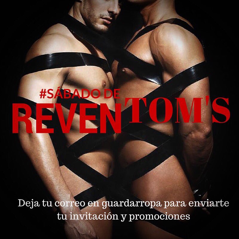 TOMSLeather's tweet photo. Es Sábado de RevenTOM'S. Te esperamos a partir de las 9pm. https://t.co/exzUo4W4ac