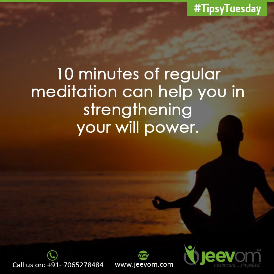 JeevOM's tweet photo. #TipsyTuesday
10 minutes of regular meditation can help you in strengthening your willpower. https://t.co/KsSid1LFq3
