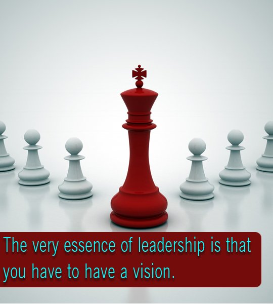AndroidSending's tweet image. The very essence of #leadership is that you have to have a #vision.
#quote
