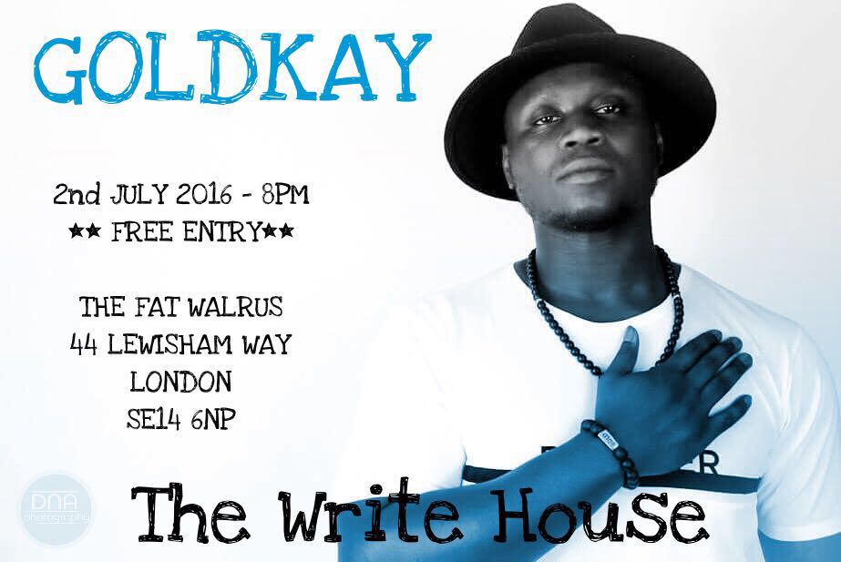 See Goldkay and other artists live at The Write House - 2nd July 2016 #thewritehouse #freeshowcase #livemusic