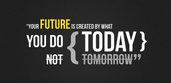 “Your future is created by what you do today, not tomorrow.” - R. Kiyosaki #fastinnovation