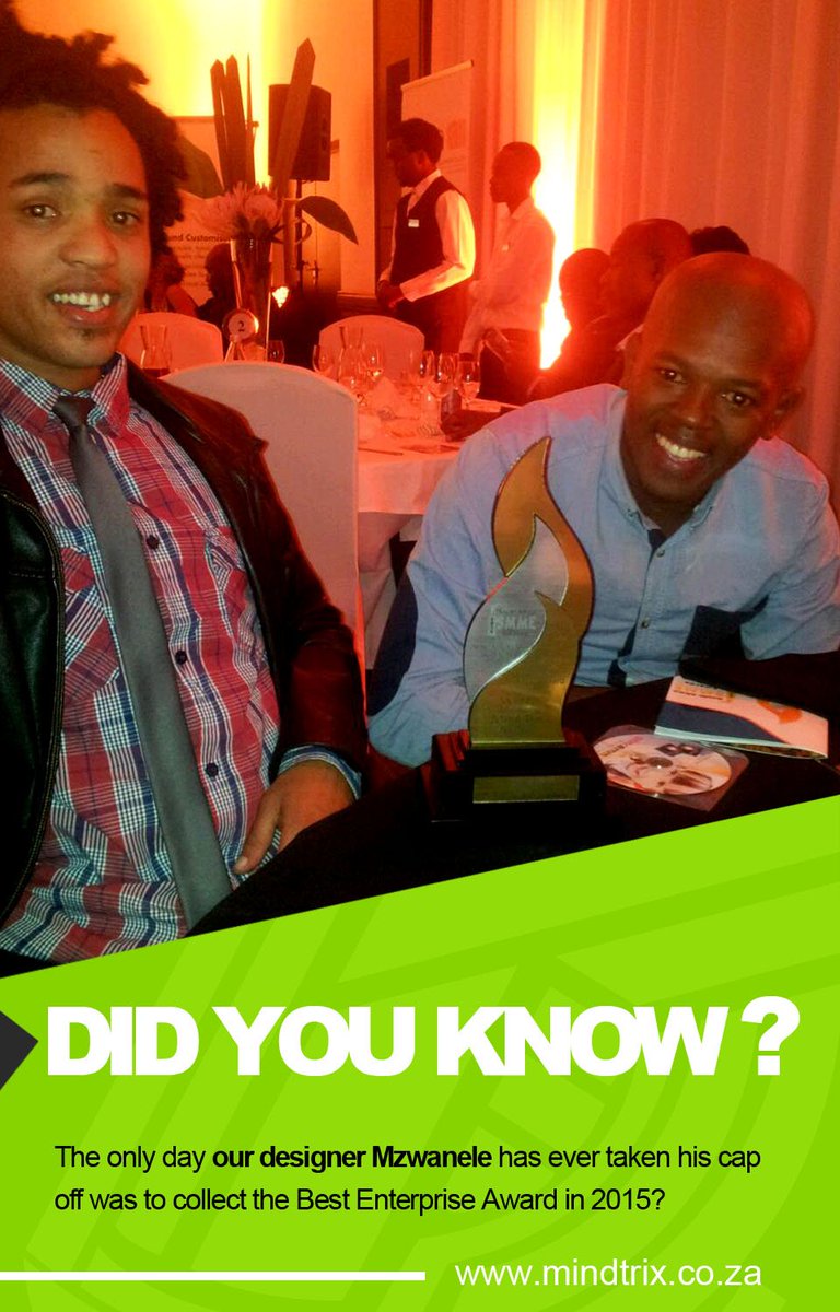 DID U KNOW? The only day our designer has ever taken his cap
off was to collect the Best Enterprise Award in 2015?