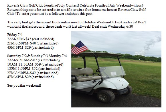 RavensClawGolf1's tweet image. Retweet this post to enter our 4th of July twitter contest! Check out our weekend specials in the attached photo!