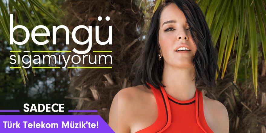 Yazın şarkısı <a href="/Bengu/">Bengü</a>'den geliyor! Yeni single’ı “Sığamıyorum” sadece Türk Telekom Müzik’te! bit.ly/291LaYm