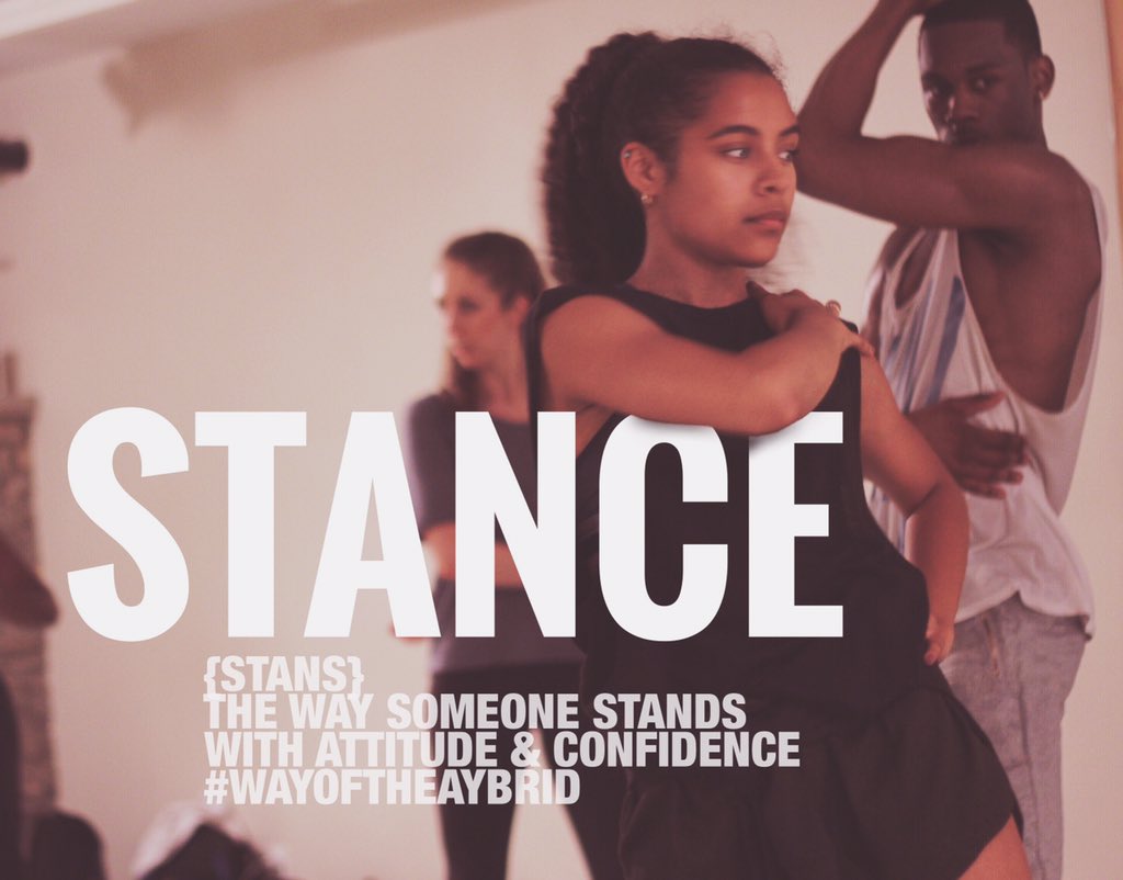Aybrid's tweet photo. STANCE {stans} - The way someone stands with attitude and confidence. #WayofTheAybrid #Dancer #JazzFunk #danceClass https://t.co/lPy2ldeeHR