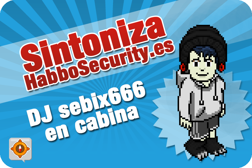 ESHabboSecurity's tweet photo. 📢¡Sintoniza a nuestro Dj-Sebix666🎧 desde la cabina más alegre! Vía web: https://t.co/crpy8qKyrd o desde #HSEApp https://t.co/KP8E3aU4gh