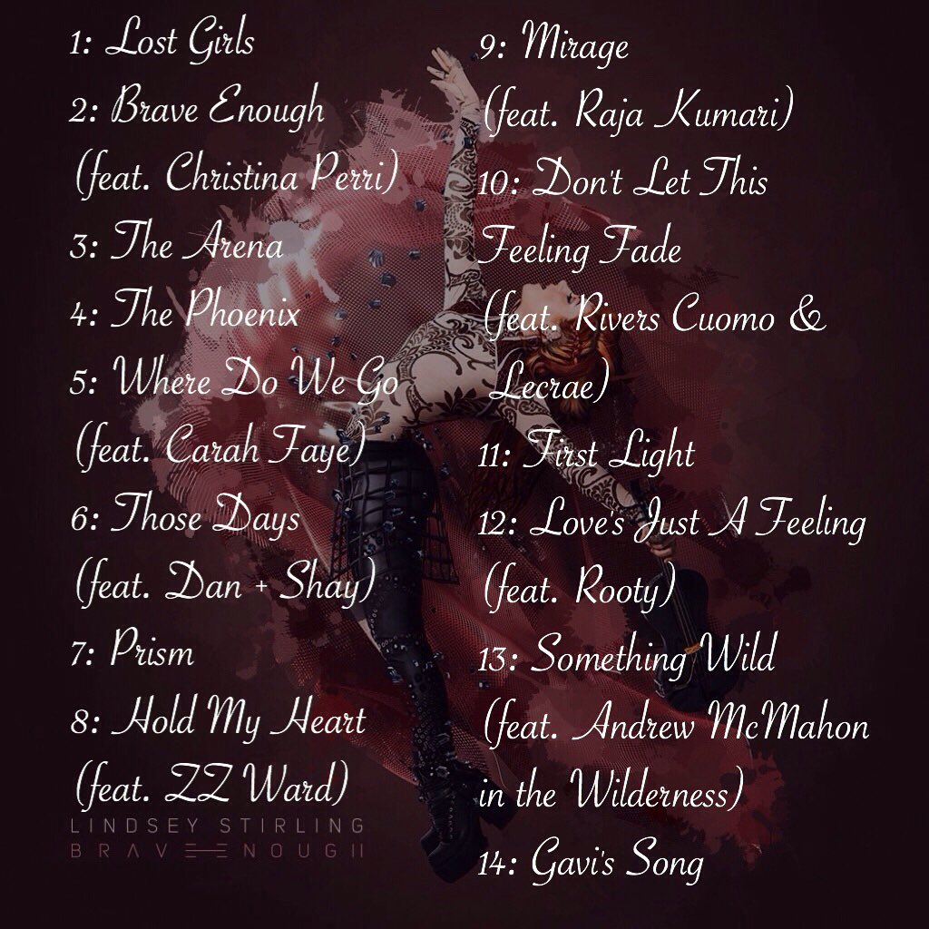 Stirling_Fans's tweet photo. Here's the entire song list for @LindseyStirling's upcoming album #BraveEnough (releases 8/19)! https://t.co/MpTZBiuKH2