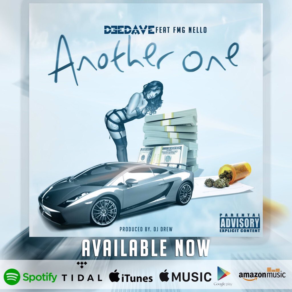 TheDeeDave's tweet photo. #AnotherOne ft @Nell_Lo is now available on Spotify , ITunes and Tidal make sure u get that #FMG #THELIFE2 #ITSDEE https://t.co/4pXQ7CpzWv
