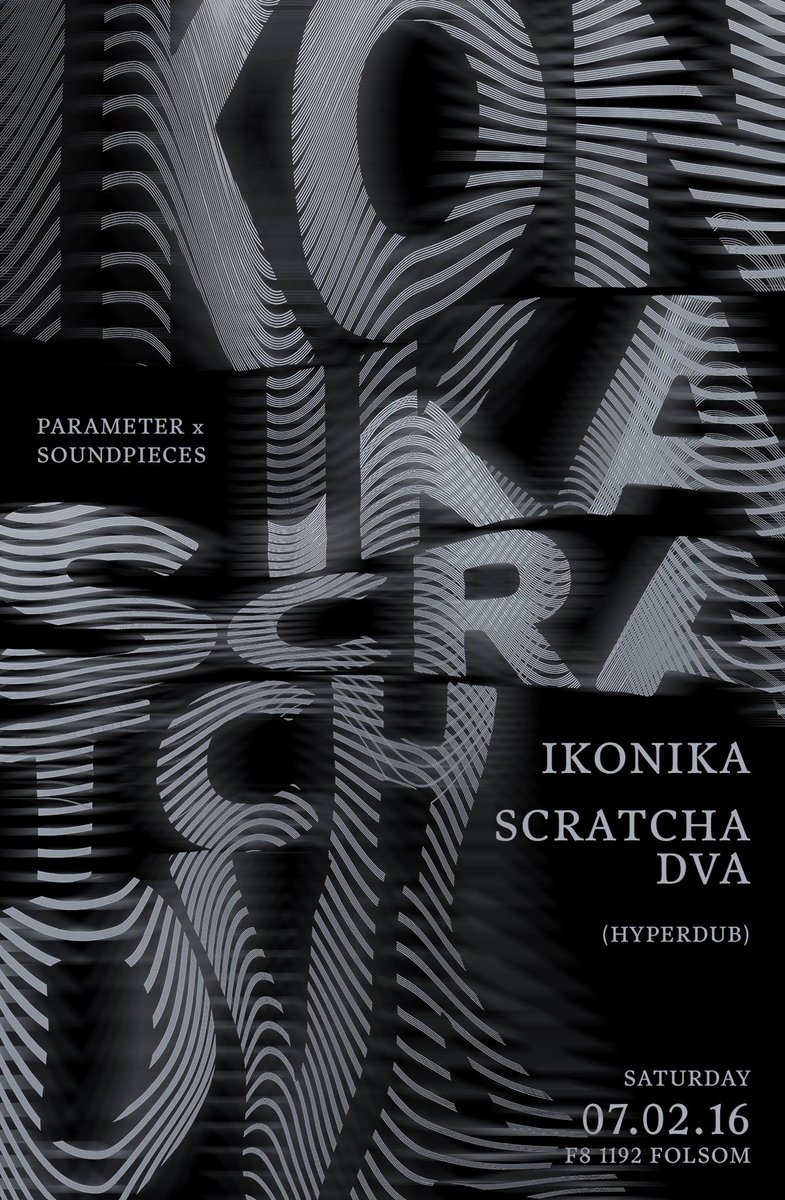 imnotilia's tweet photo. Saturday though... @parameter_SF x @Soundpieces present @ScratchaDVA @ikonika #avamix - join us at @F8SF https://t.co/SpFqGuh5vT