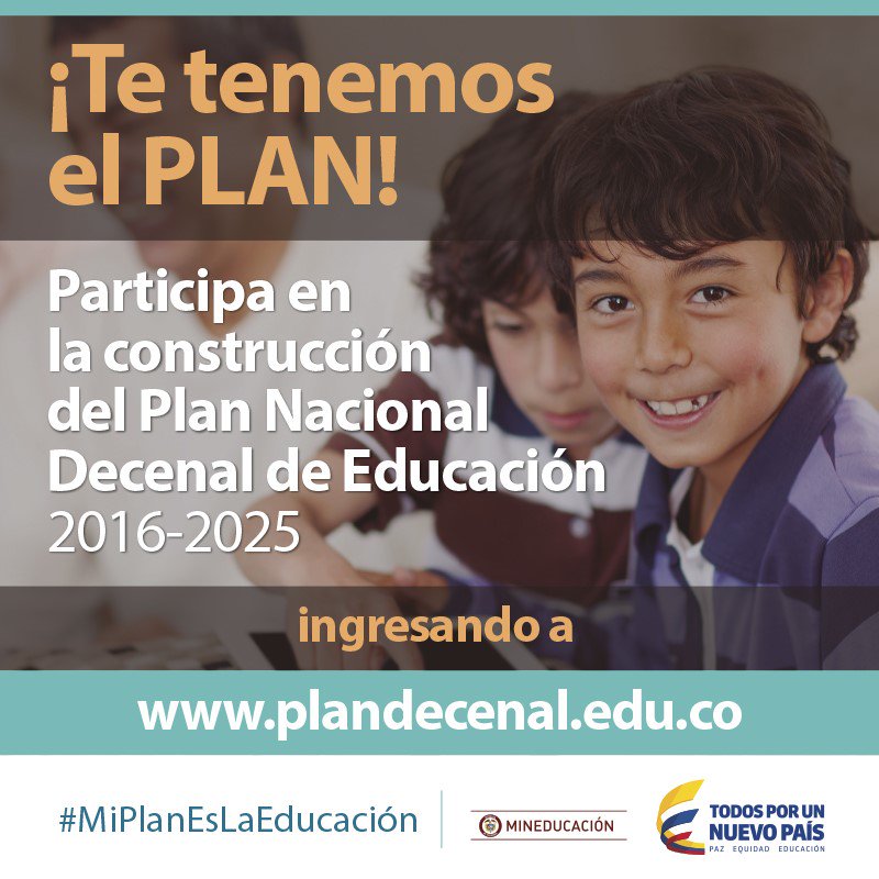 PTA_Colombia's tweet photo. Participa en el Plan Decenal de Educación 2016 -2025. Tus propuestas son bienvenidas. https://t.co/x9YQTPyZlZ https://t.co/ncLWnVLvoX