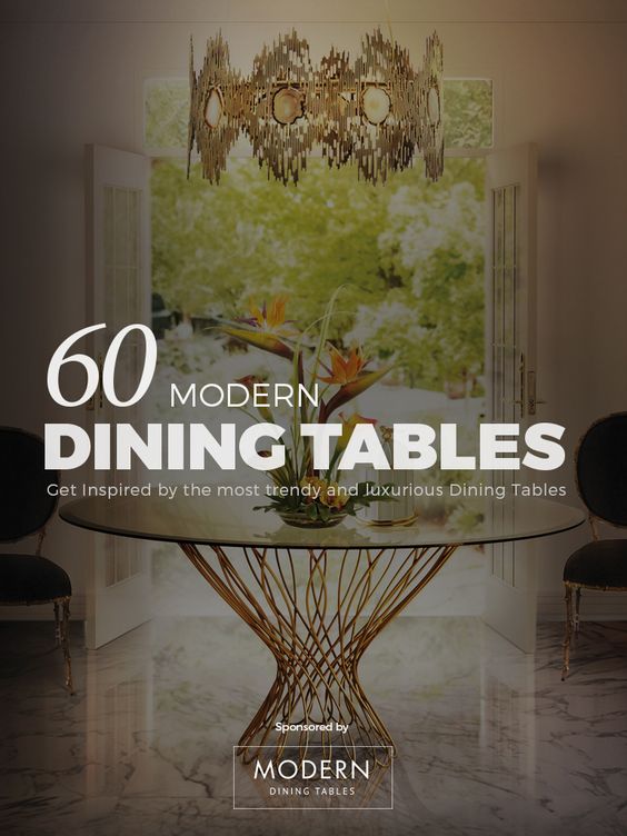 Free Ebook: 60 Modern #DiningTables 
Download Now: goo.gl/qV8m9E 
#diningroom #interiordesign #furniture