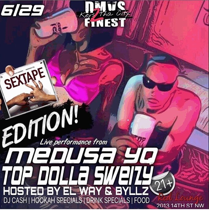 Keys2thaCity's tweet photo. Tomorrow #DMVsFINEST #SextapeEdition feat @medusa_dc x @TopdollaSweizy and more music by djkash #SlotsAvailable https://t.co/CVTuZWZIpx