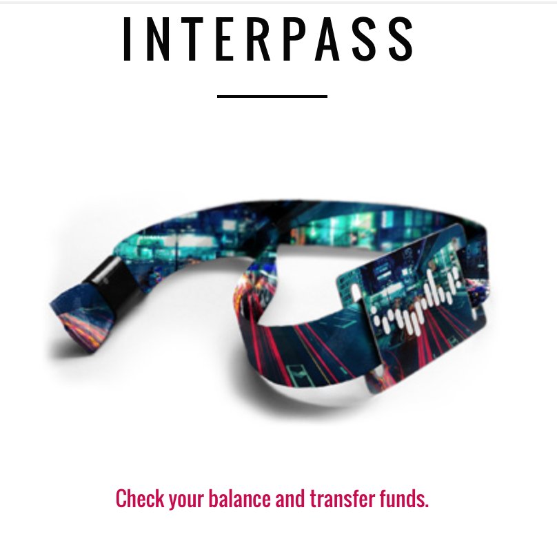 InterludeFest's tweet image. For anyone with a balance on your interpass wristband, you can transfer your balance here:  interludefestival.com/#interpass