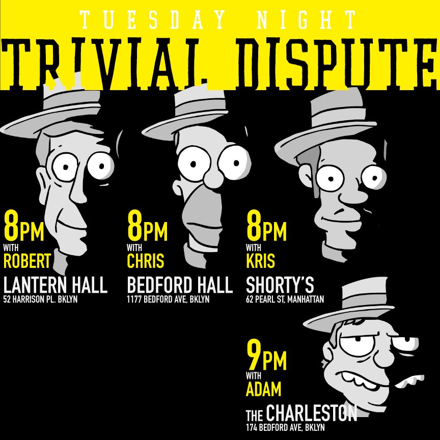 Be there and Be Sharp! 8pm at <a href="/bedfordhallbk/">Bedford Hall</a> , <a href="/LanternHall/">Lantern Hall</a> and <a href="/ShortysTrivia/">Shorty's Trivia</a> - Pearl st! 9pm at <a href="/charlestonbar/">Charleston</a> !