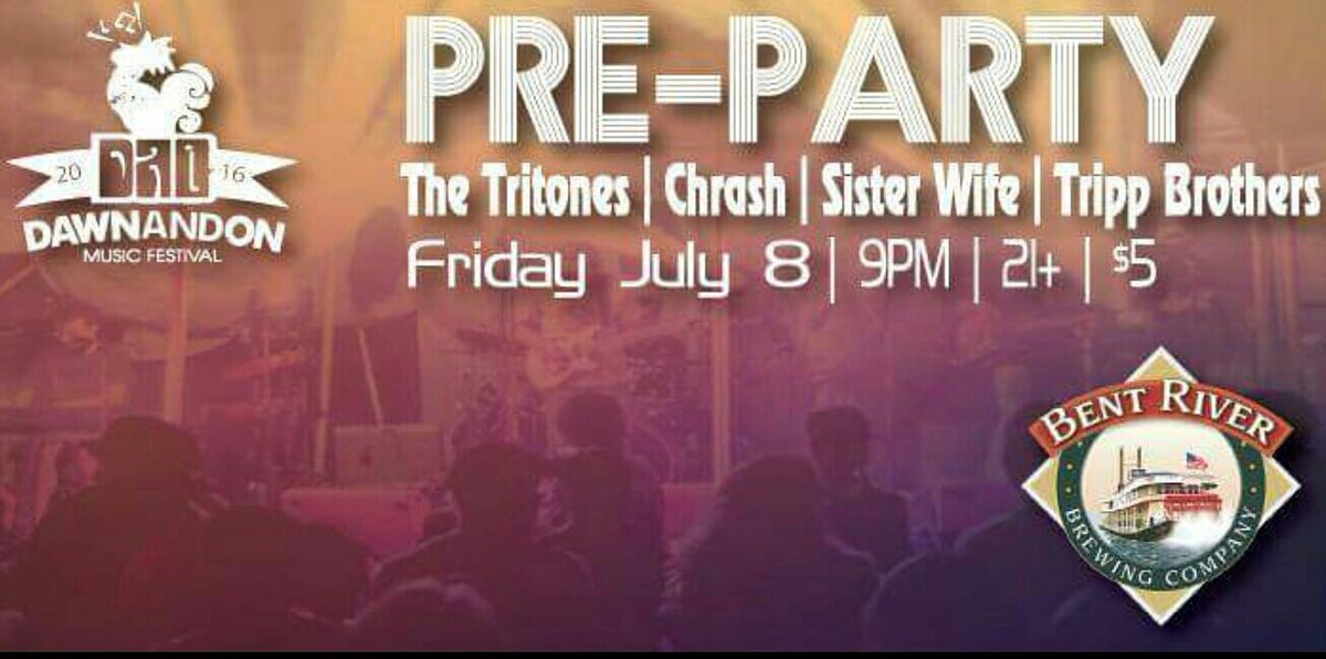 <a href="/TrippBrothers/">Tripp Brothers</a> will be at <a href="/BentRiverBrewin/">Bent River Brewing</a> july 8 for #dawnandonmusicfestival pre-party!