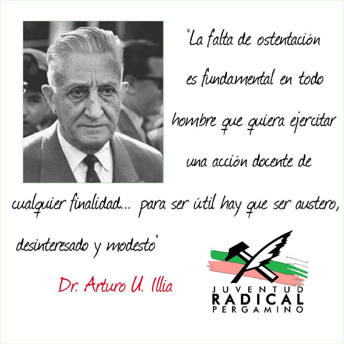 laJRPergamino's tweet photo. A 50 AÑOS DEL GOLPE DE ESTADO A ILLIA

De vos aprendimos la ética y honradez política; la conducta y convicción. https://t.co/YGcFz5HVwO