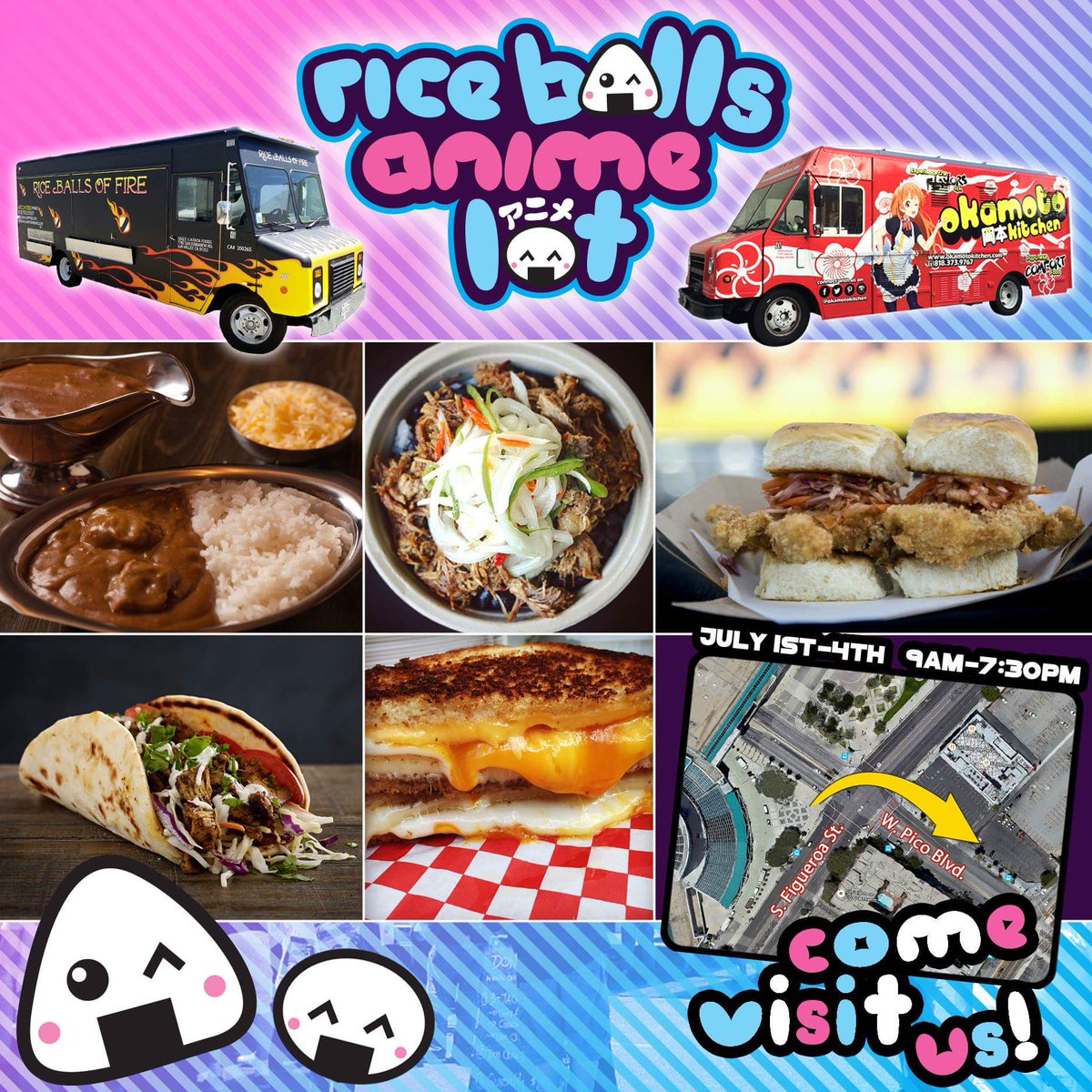 July 1,2,3,4 from 9am to 7:30pm 601 w. Pico bl. Across LA convention center.  Rice balls anime lot. Best food trucks