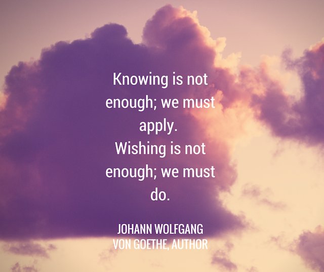 codercona's tweet image. Knowing is not enough; we must apply. Wishing is not enough; we must do- Johann Wolfgang. #motivationquote