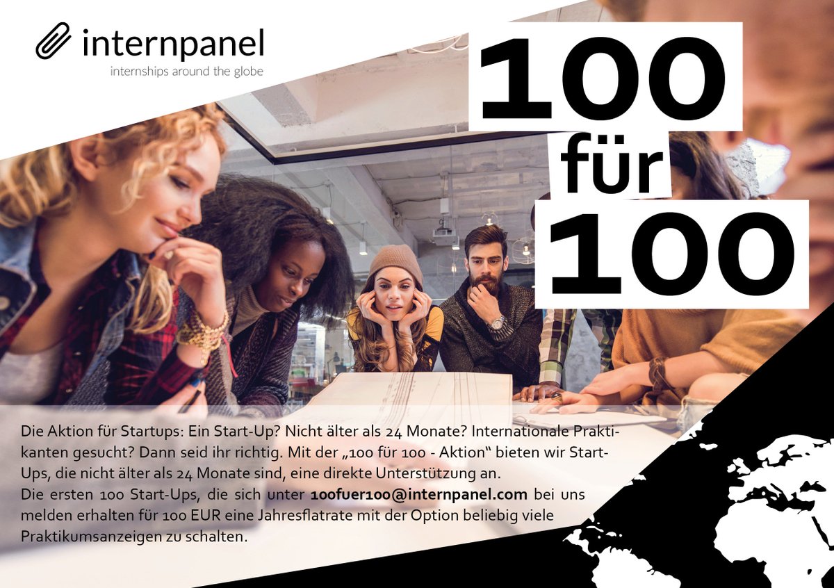 internpanel's tweet photo. 100FÜR100 #Startup, < 24 Monate &amp; auf der Suche n. intern. Praktikanten? https://t.co/w8whpj6aCL #internship https://t.co/pCPfJTBsd0