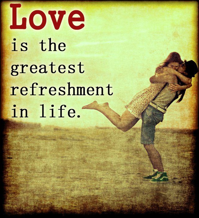 mass_message's tweet image. #love is the greatest refreshment in life.
#BELIEVE #lifequotes