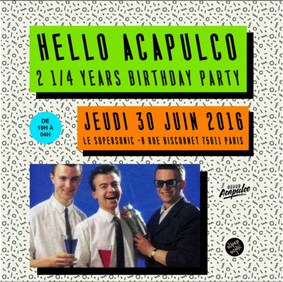 timeoutparis's tweet photo. Demain soir, on fête le non-anniversaire d'Hello Acapulco https://t.co/IZRaDoyC0A #soirée #2ans1/4 https://t.co/Q7YTYeG0Jd