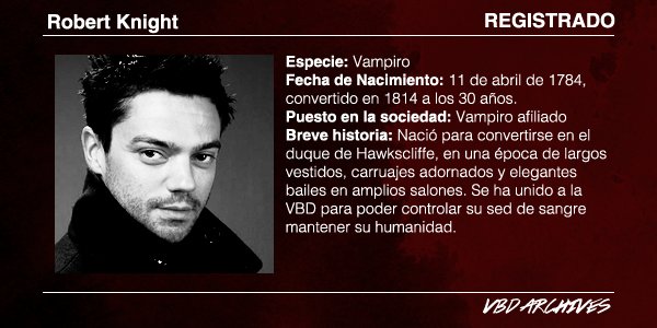 registroVBD's tweet photo. 💉 ¡Bienvenido Robert Knight!
Vampiro afiliado
FC: Dominic Cooper
Registrado por: 
@FormerDuke https://t.co/Du1vBQz0x4