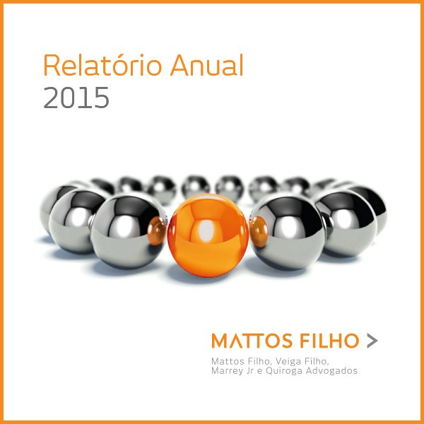 MattosFilho's tweet photo. Apresentamos nosso Relatório Anual 2015! #EscritórioÚnico #ÚnicoEscritório #MattosFilho https://t.co/N2JfH3x4fs https://t.co/I1iWK7Ougt