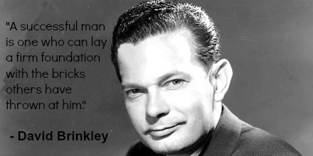 jstorres's tweet image. "A successful man is on who can..." - David Brinkley