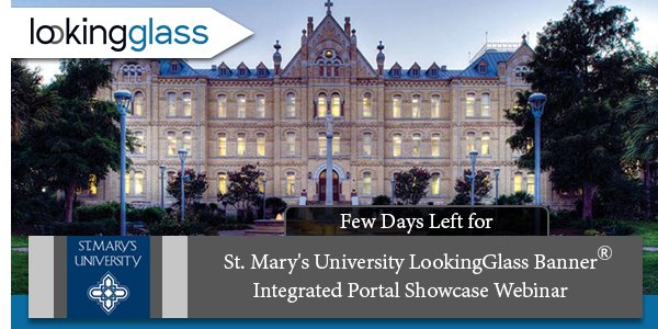#StMarysU #LookingGlass #Banner #Portal #Webinar on July 14th, 2016. Book your place today goo.gl/lk6S4H