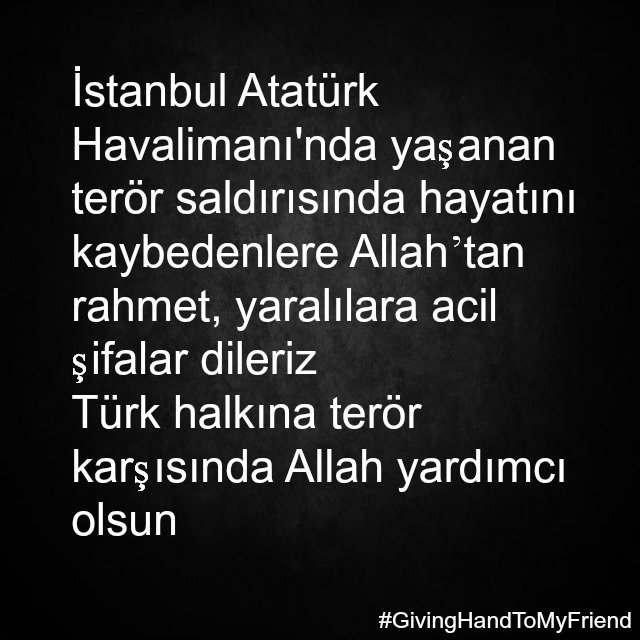 GHMF_2014's tweet photo. Türk halkına terör karşısında Allah yardımcı olsun... https://t.co/8pjC8eR8Dg