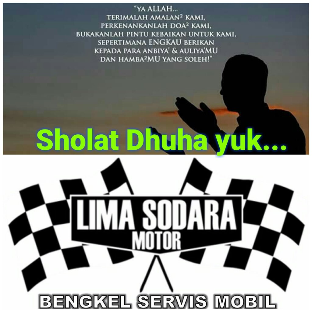 KRTkumojoyo's tweet photo. SHOLAT DHUHA DULU YUK...Bengkel Mobil Bergaransi 5 SODARA MOTOR hp-wa 082213329164 https://t.co/39E0Oerev7