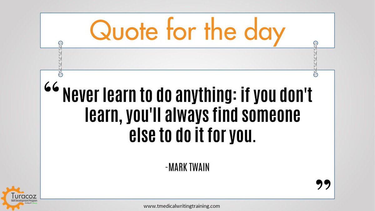 TuracozSkill's tweet photo. #TuracozSkillMedicalWritingTraining - #QuoteForTheDay
More info click here : https://t.co/v72WE856RC. https://t.co/p38NnJdFfA
