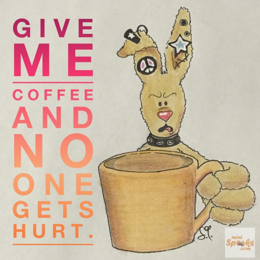 FurryFlinn's tweet photo. It's coffee time :) #minispooks #rabbit #coffee #quote #cartoon https://t.co/h897E50HYS