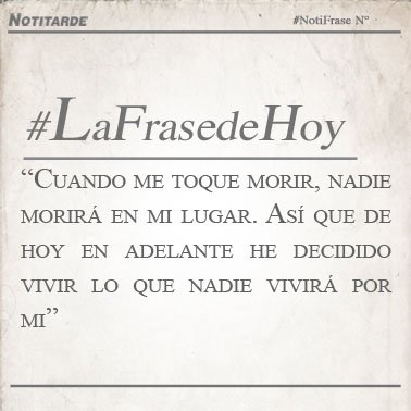 webnotitarde's tweet photo. #FelizJueves Ésta es la #FraseNotitarde de hoy #30Jun https://t.co/IVoRqPenml