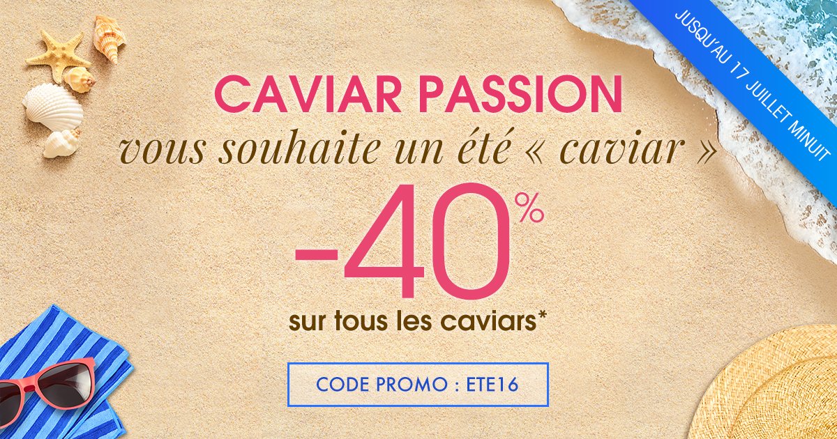 caviarpassion's tweet photo. CaviarPassion fête l'arrivée de l'été en vous offrant -40% avec le code ETE16 https://t.co/AjH7ZBkPkF #ete2016 https://t.co/OJvgEykTwe