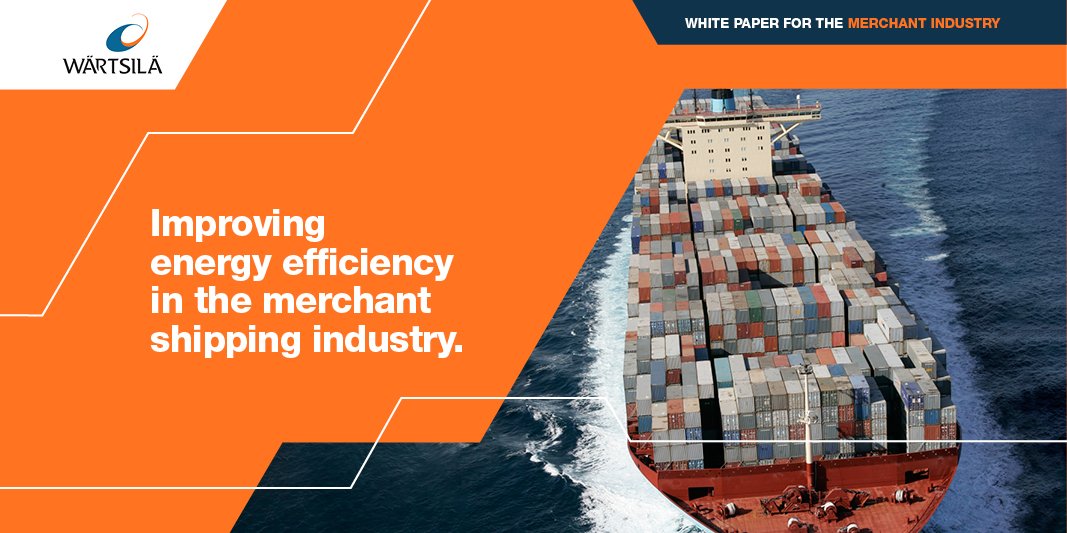wartsilacorp's tweet photo. New white paper: How to improve the #energyefficiency in the #merchant industry https://t.co/K9CTIr9VjE https://t.co/M2oDwSfvNi
