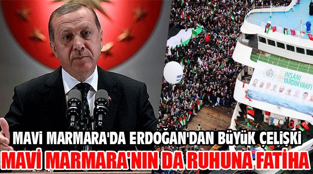 Mavi Marmara'da Erdoğan'dan Büyük Çelişki
Mavi Marmara'nın da Ruhuna Fatiha
furkanhaber.net/mavi-marmarani…