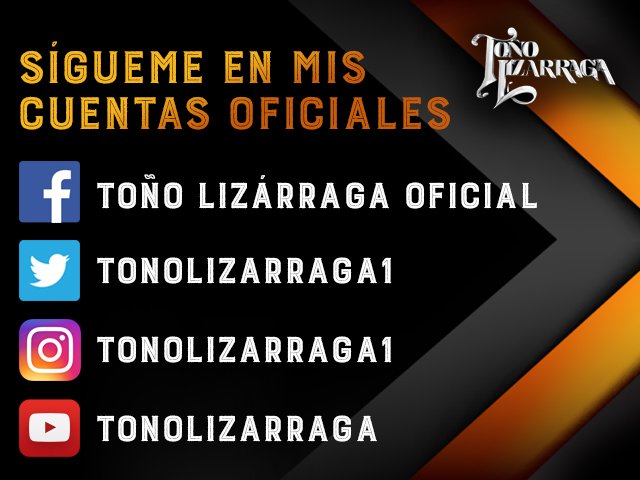 TonoLizarraga1's tweet photo. Favor de compartir Cuentas Oficiales de @TonoLizarraga1 para que no haya duda. https://t.co/yROO6V3vXN
