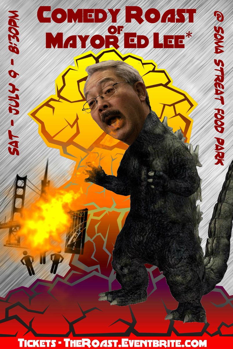 RoastSF's tweet photo. Next roast is on Saturday July 9th @SoMaStrEatFood Going big and hitting home with the Roast of Mayor Ed Lee!* https://t.co/F8xTL0dxO2