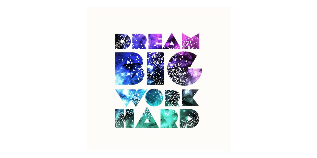 consciencelive's tweet photo. Dream Big. Work Hard. #quote #quotes #quoteoftheday #thoughts #motivation #inspiration #success #fun #funny #love https://t.co/blSpuDcvAk