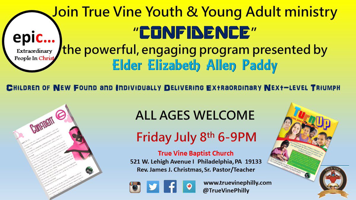 TrueVinePhilly's tweet photo. Come be confident with the EPIC Ministry on Friday July 8th at 6pm. #youth #youngadults https://t.co/2DZVKibrhs