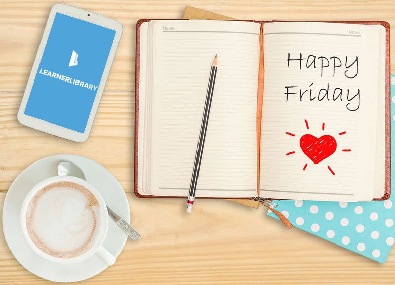 LearnerLibrary's tweet image. Have a great #Friday everyone! From the team @ Learner Library! learnerlibrary.com #education #textbooks