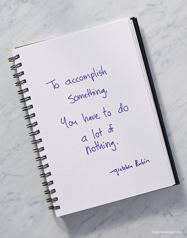 To accomplish something, you have to do a lot of nothing.

Agree, disagree?
#SecretsOfAdulthood