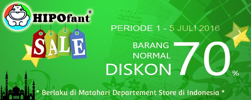 hipofant's tweet photo. HIPOfant Sale
 Periode 1-5 Juli 2016
 Barang Normal Discount 70%
 Berlaku di Matahari Departement Store di Indonesia https://t.co/cmzVU0IiT7