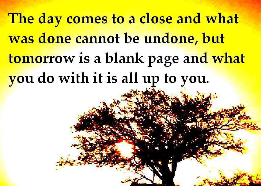 BarcodeCreator's tweet image. The day comes to a close and what was done cannot be undone, but #tomorrow is a blank #page...
#Inspiringquotes