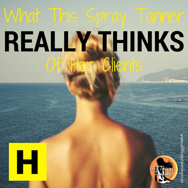 AllTanning's tweet photo. PROFESSIONAL ADVICE >> What This Spray Tanner REALLY Thinks Of Her Clients https://t.co/yBe1VDuBRp #HotHealthyHabits https://t.co/OAaLtOMCQt