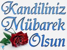 Tüm islam aleminin kandili mübarek olsun