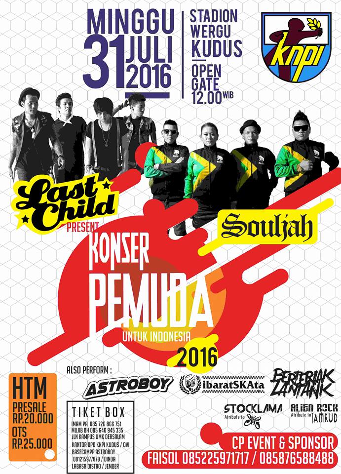 konserpemuda's tweet photo. Konser Pemuda, Last Child &amp; Souljah, 31 Juli 2016 di Stadion Wergu Kudus.
#KonserPemuda @Kudus_ISK @INFOINFOGIGS https://t.co/kZjqOeJSLD