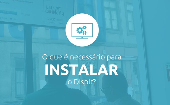 DisplrPT's tweet photo. Saiba o que é necessário para instalar e começar a usar o Displr: https://t.co/rYKf5UrplK https://t.co/j9QLdDA4r9