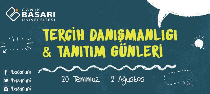 20 Temmuz- 2 Ağustosta Tercih Danışmanlığı ve Tanıtım Günlerine  Tüm Aday Öğrencileri Bekliyoruz.